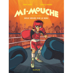 Mi-Mouche - Tome 3 - Deux...