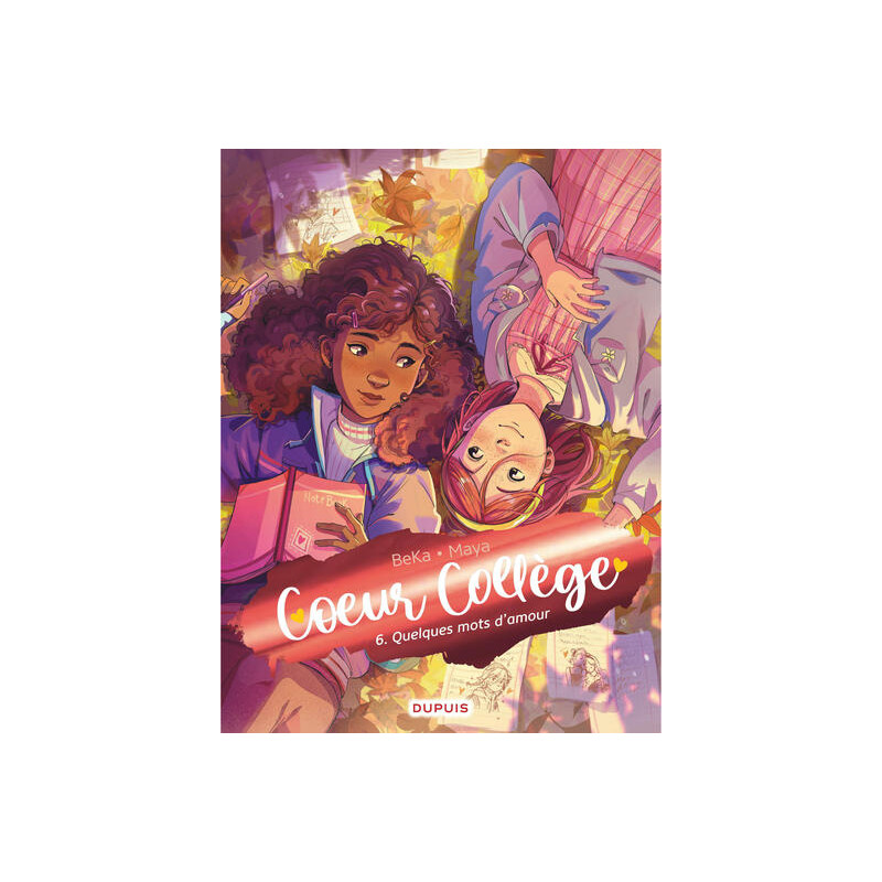 Coeur Collège - Tome 6 - Quelques mots d’amour