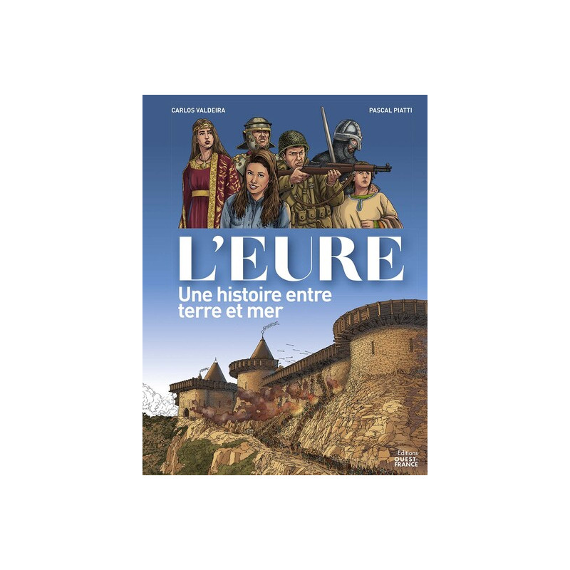 L'Eure, une histoire entre terre et mer