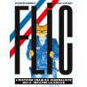 Flic - L'histoire vraie du journaliste qui a infiltré la pol