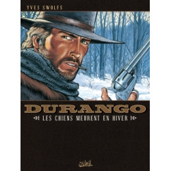 Durango T01 - Les Chiens...