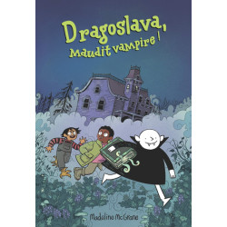 Dragoslava, Maudit vampire !