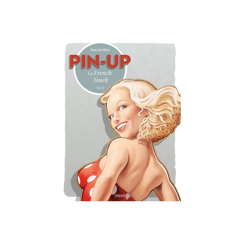 PIN-UP LA FRENCH TOUCH T2