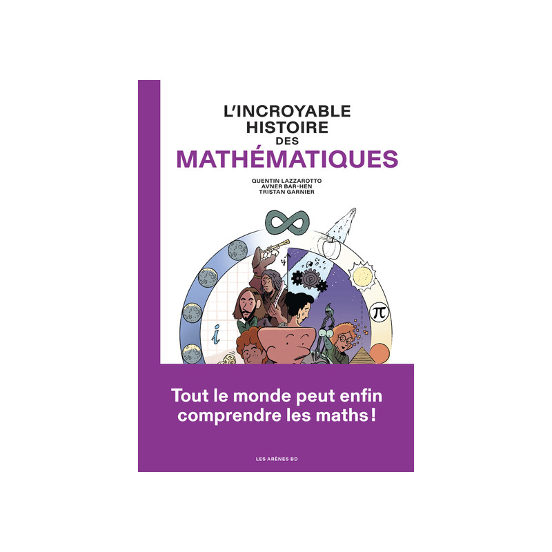 L'Incroyable histoire des mathématiques