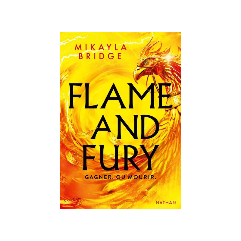 Flame and Fury - Gagner ou mourir