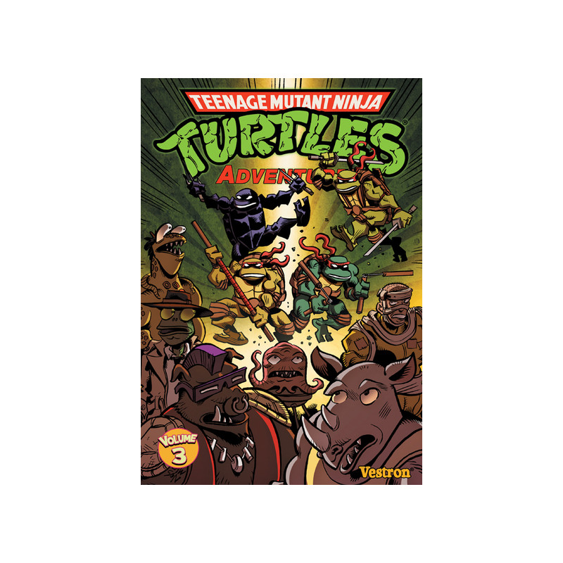 Tortues Ninja : Teenage Mutant Ninja Turtles Adventures T03