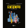 Les enquêtes du docteur Énigmus, Tome 01