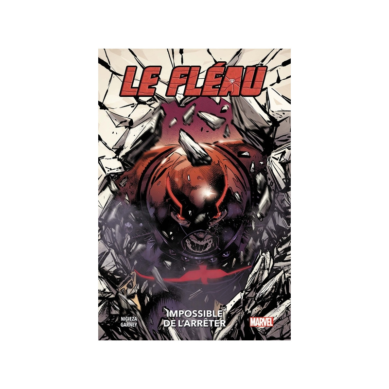 Le Fléau : Impossible de l'arrêter