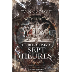 Le bonhomme Sept Heures