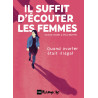 Il suffit d'écouter les femmes