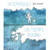 Intempéries / Un temps pourri