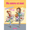 Ma mère et moi T04 - Les deux font la paire
