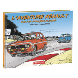 L'Aventure Renault vue par...