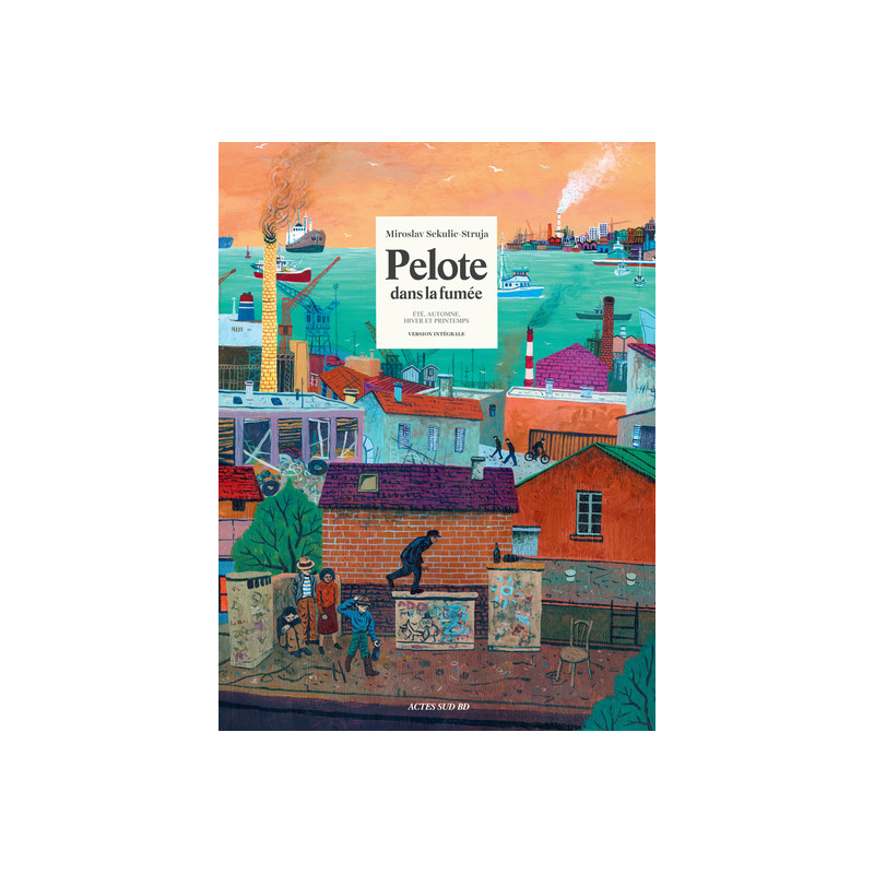 Pelote dans la fumée (Version intégrale)