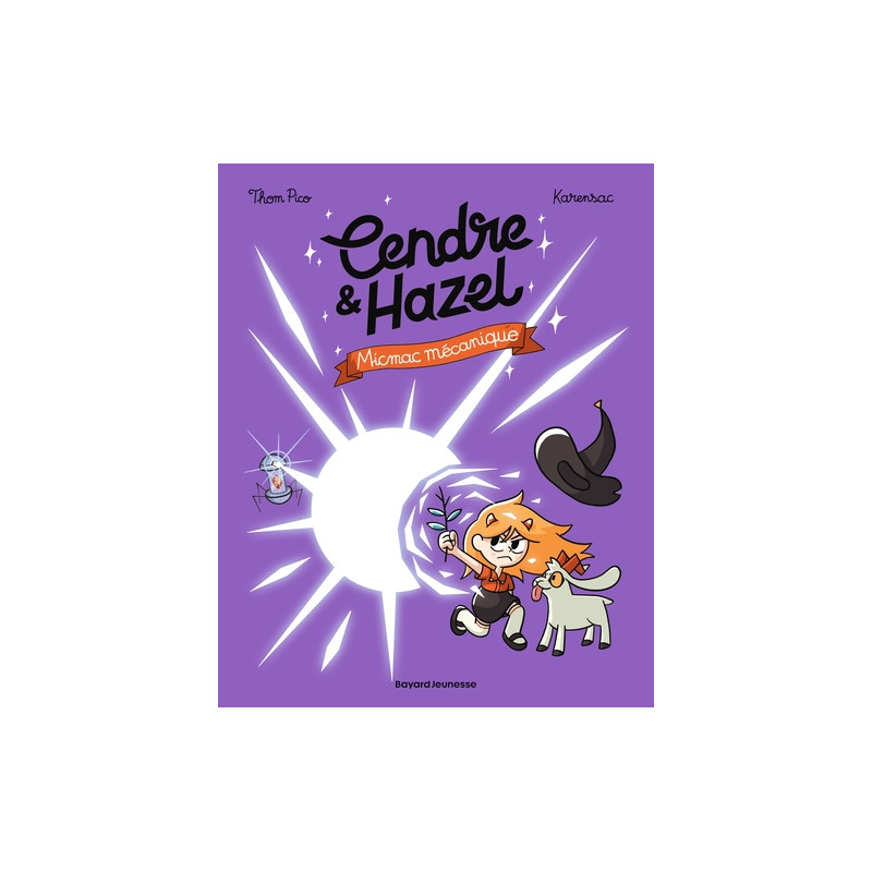 Cendre et Hazel, Tome 06
