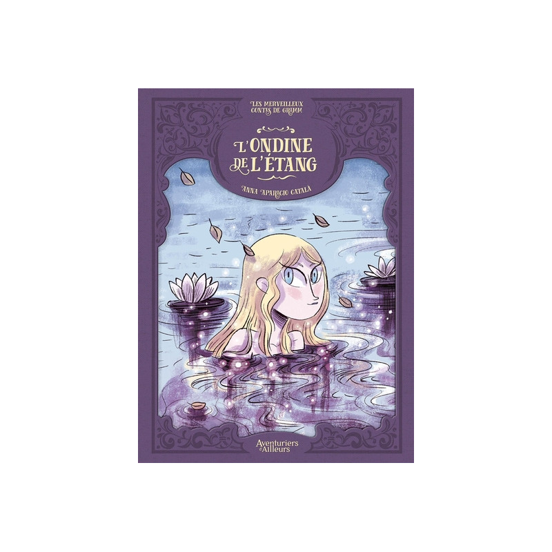 Les Merveilleux Contes de Grimm - L' Ondine de l'étang