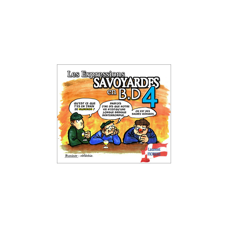 Les expressions savoyardes en BD tome 4
