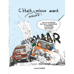 C’était encore mieux avant