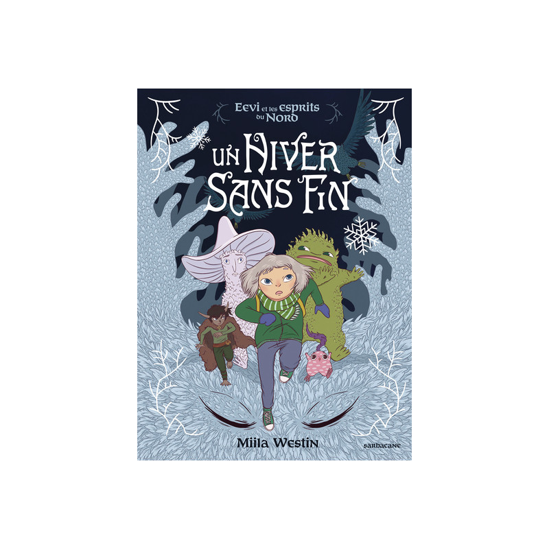 Eevi et les esprits du Nord - Un hiver sans fin