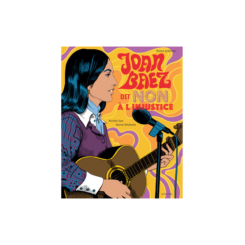 Joan Baez dit "Non à l'injustice"