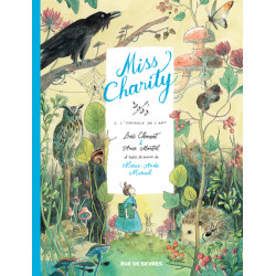 Miss Charity T1 : L'enfance...