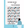 Estime de soi et fin du monde