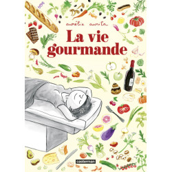 La vie gourmande
