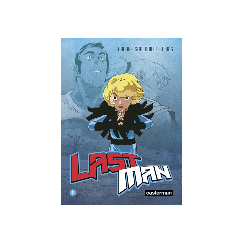 Lastman - Tome 1