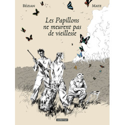Les Papillons ne meurent...