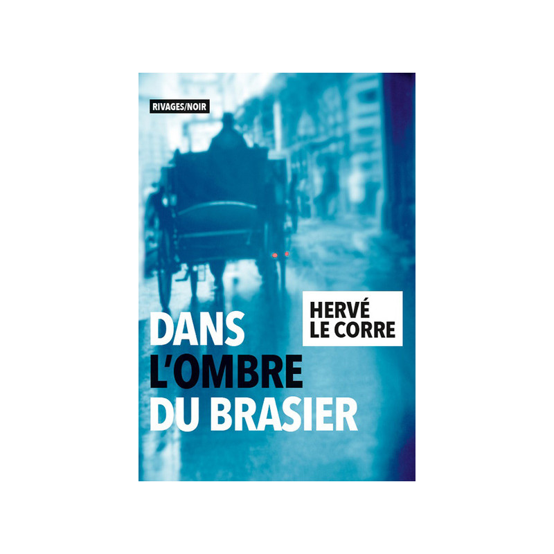 Dans l'ombre du brasier
