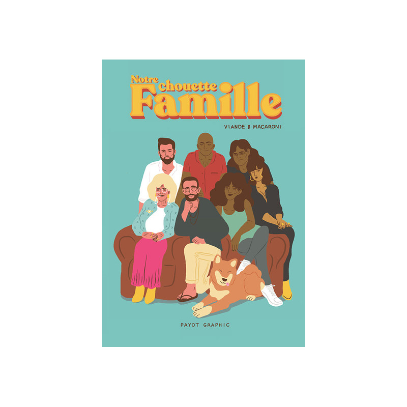Notre chouette famille