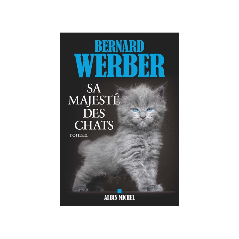 Sa majesté des chats