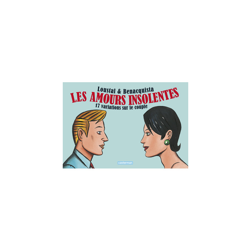 Les Amours insolentes