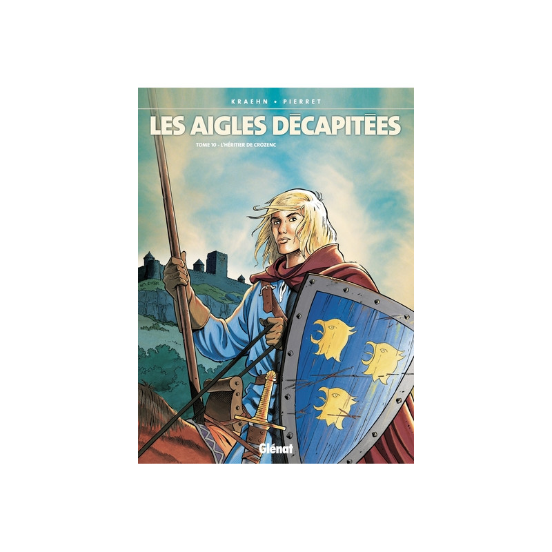 Les Aigles décapitées - Tome 10