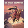 Les Aigles décapitées - Tome 06
