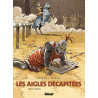 Les Aigles décapitées - Tome 12
