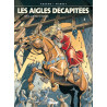 Les Aigles décapitées - Tome 08