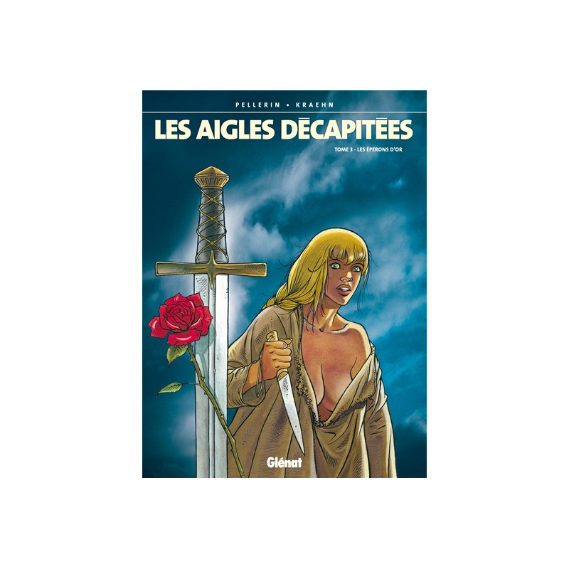 Les Aigles décapitées - Tome 03