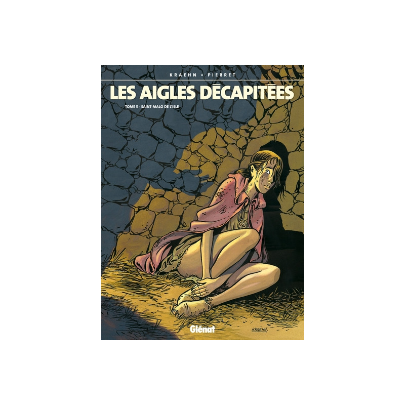 Les Aigles décapitées - Tome 05