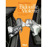Bidouille et Violette - Intégrale