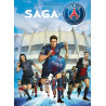 Paris Saint-Germain - La Saga du PSG
