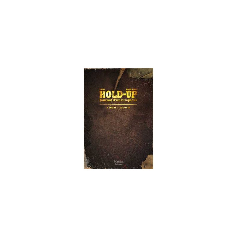 Hold-up - journal d'un braqueur