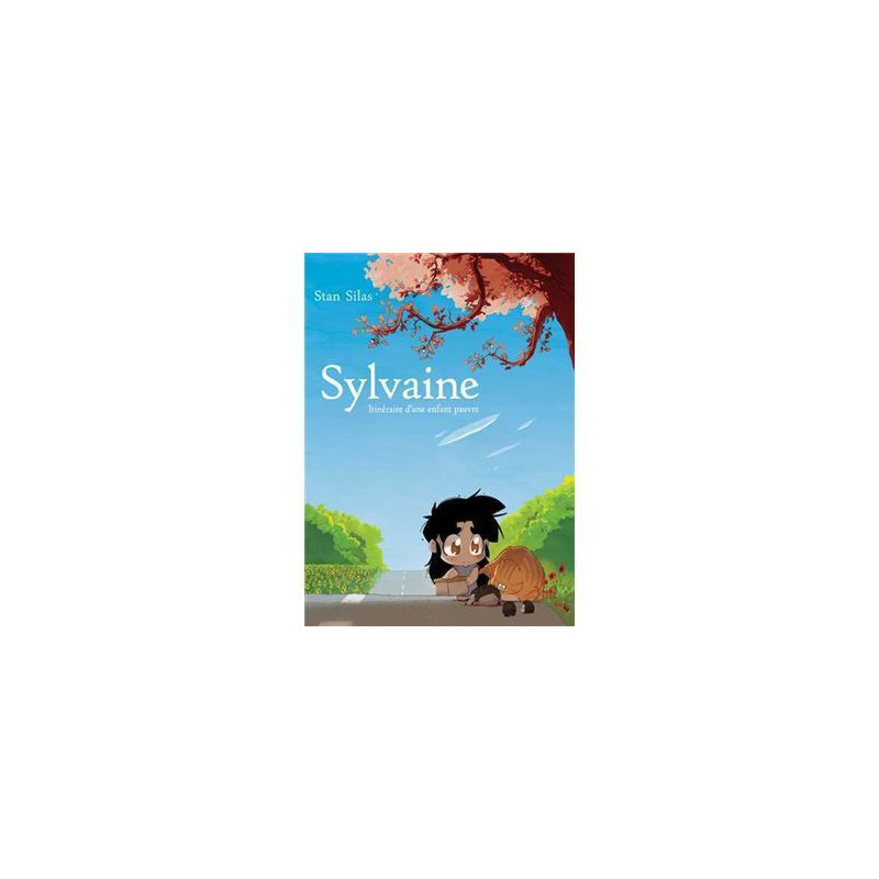 COLLECTION GENERALE : SYLVAINE T01 : ITINERAIRE D'UNE ENFANT PAUVRE