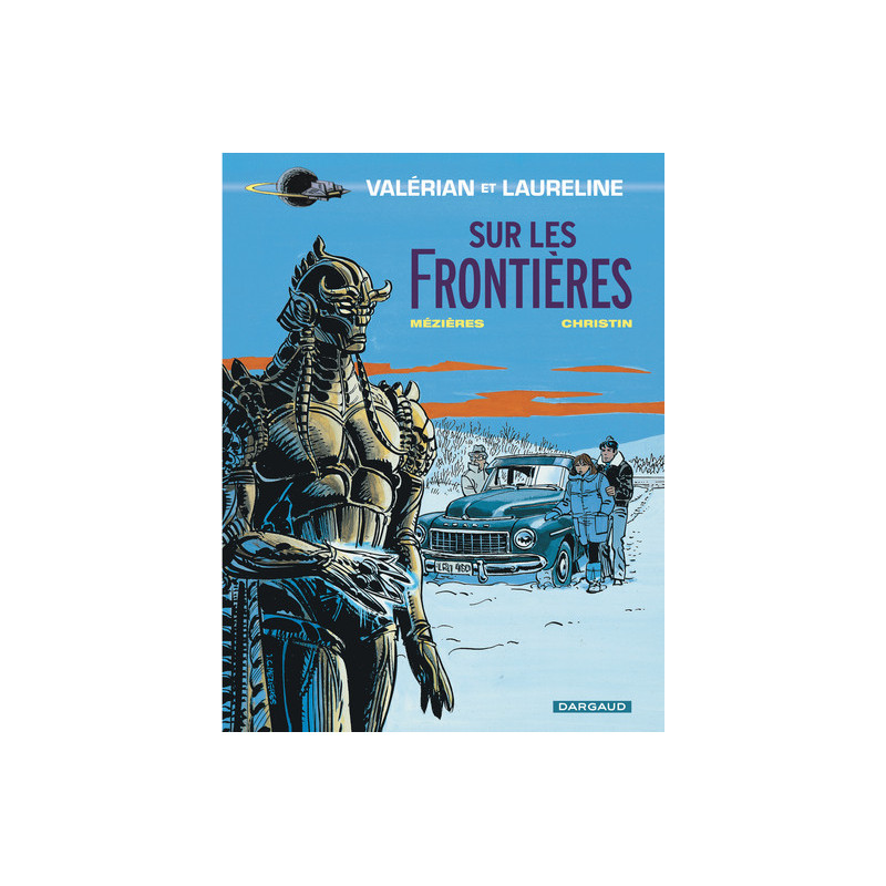 Valérian - Tome 13 - Sur les frontières