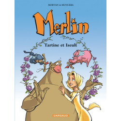 Merlin - Tome 5 - Tartine...