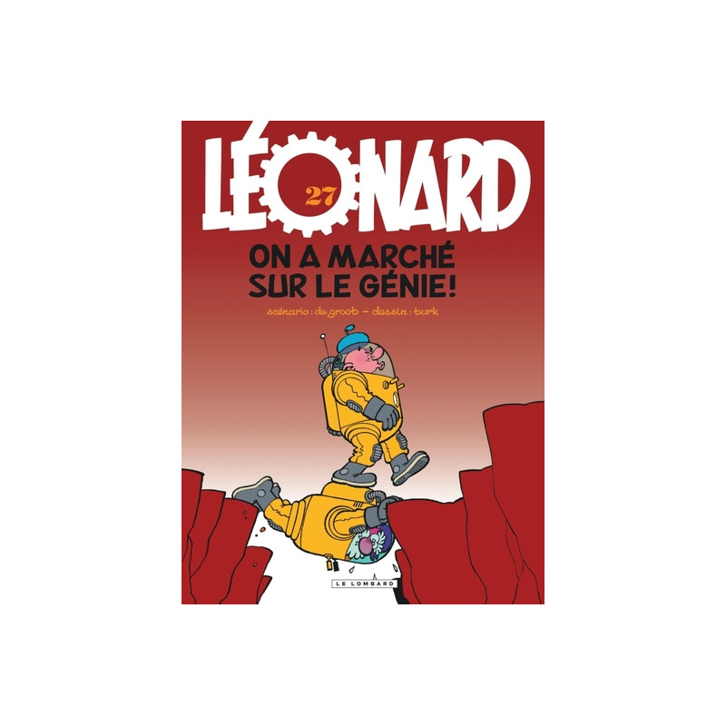 Léonard - Tome 27 - On a marché sur le génie !