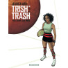 Trish Trash, rollergirl sur Mars - Tome 1 - Trish Trash, Rollergirl sur Mars - tome 1