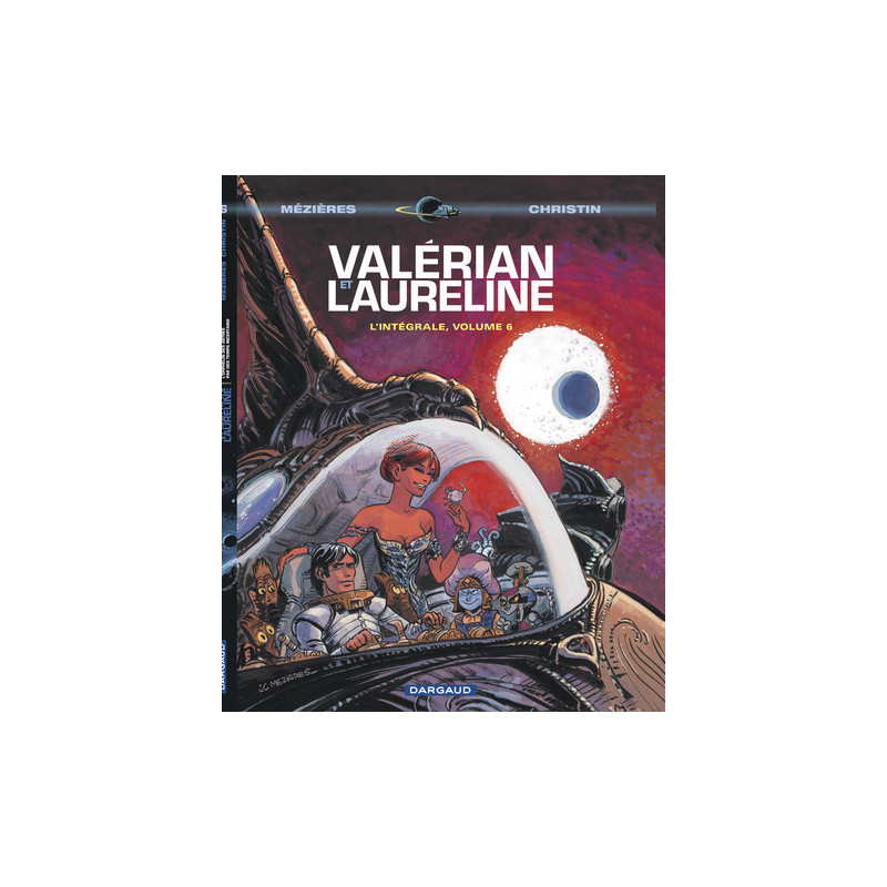 Valérian - Intégrales - Tome 6 - Valérian intégrale - tome 6