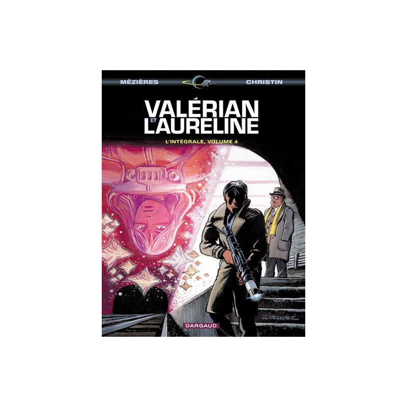 Valérian - Intégrales - Tome 4 - Valérian Intégrale - tome 4