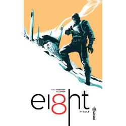 Ei8ht - Tome 1